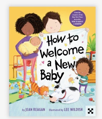 How to Welcome a New Baby - Penguin Random House
