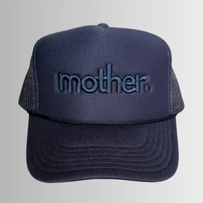 "Mother." Embroidered Trucker Hat- Navy