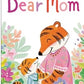 Dear Mom