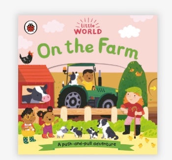 On the Farm: A Push-and-Pull Adventure - Penguin Random House