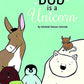 Bob Is a Unicorn Paperback – Picture Book