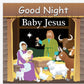 Good Night Baby Jesus