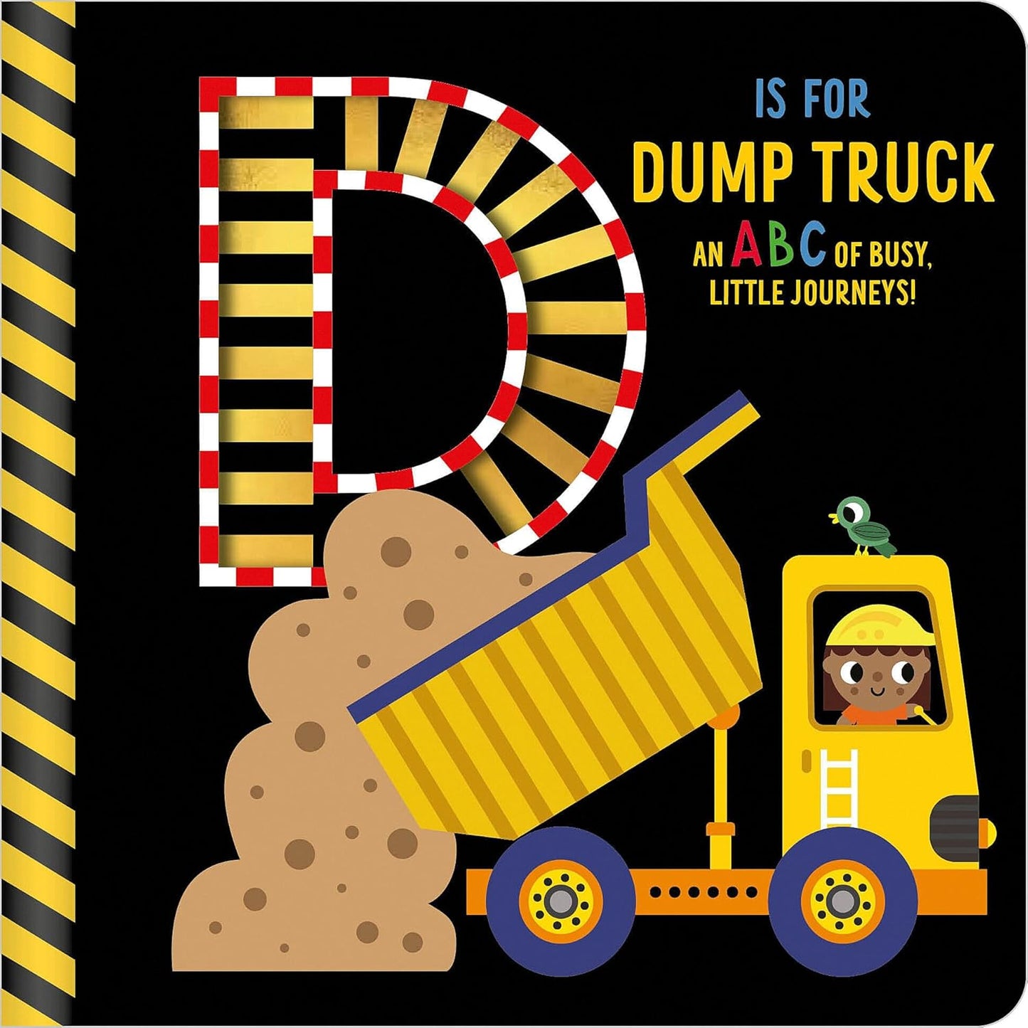 D is for Dump Truck