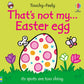 That's not my... Easter Egg: An Interactive, Sensory Touchy-Feely Book - Penguin Random House