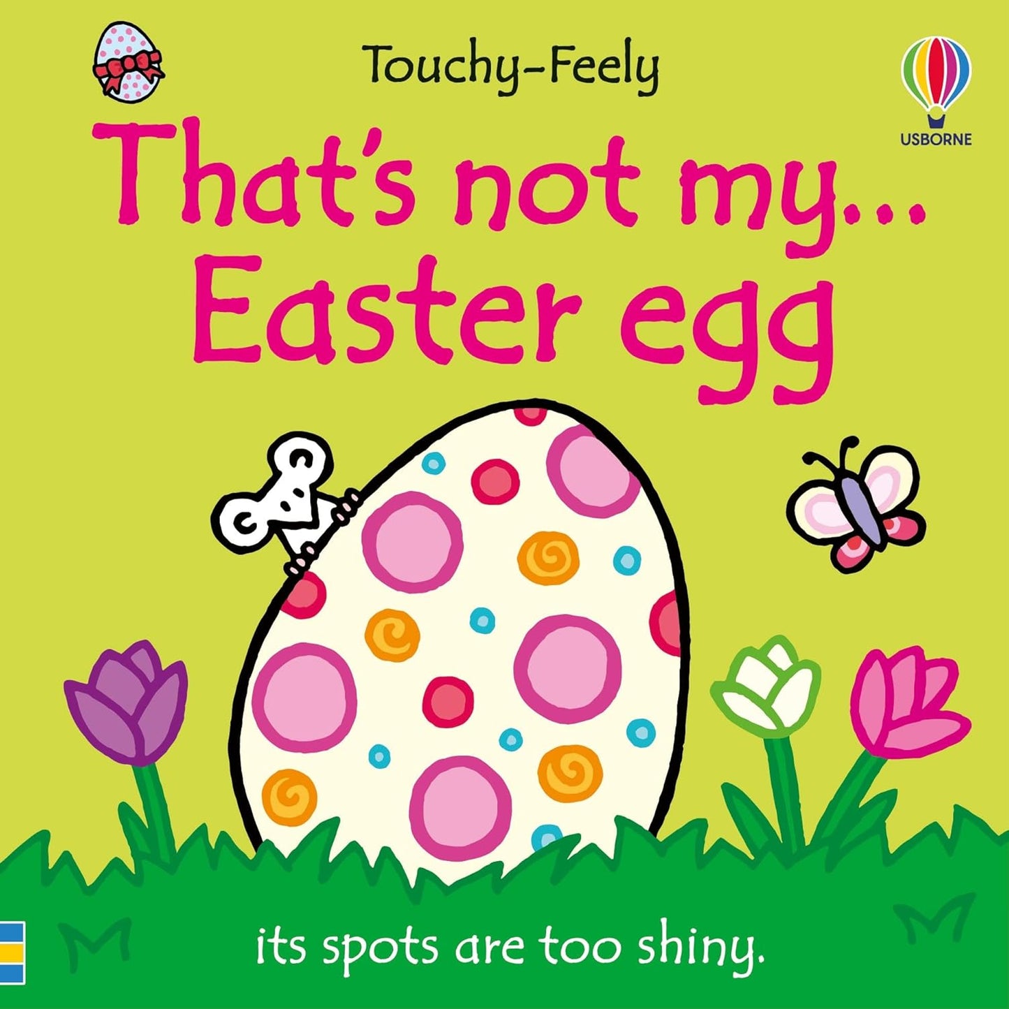 That's not my... Easter Egg: An Interactive, Sensory Touchy-Feely Book - Penguin Random House