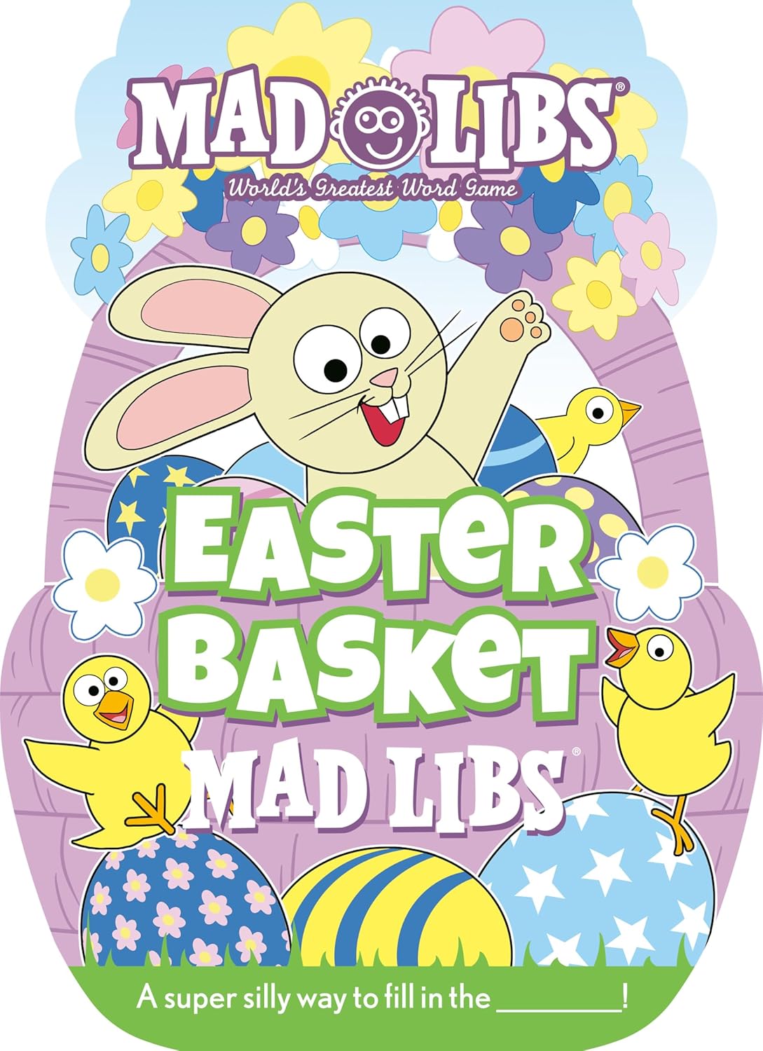 Easter Basket Mad Libs: World's Greatest Word Game - Penguin Random House