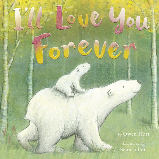 I'll Love You Forever - Penguin Random House