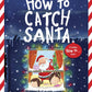How to Catch Santa Big Book - Penguin Random House