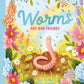 Worms Are Our Friends