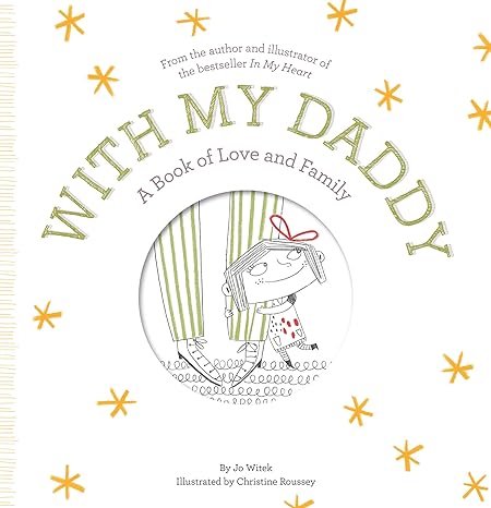 With My Daddy: A Book of Love and Family - Baby Sweet Pea's Boutique