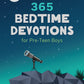 365 Bedtime Devotions For Pre-Teen Boys