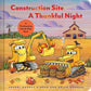 Construction Site A Thankful Night