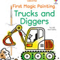 First Magic Painting Trucks and Diggers - Usborne