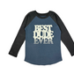 BEST DUDE EVER Long Sleeve Tee