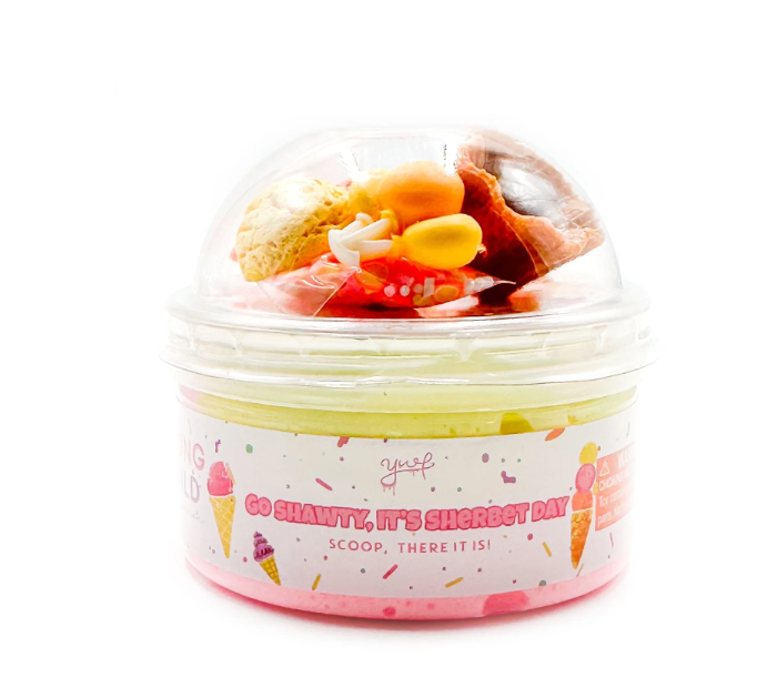 Go Shawty , It’s Sherbet Day Slime