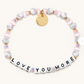 Love You More Bracelet - Little Words Project