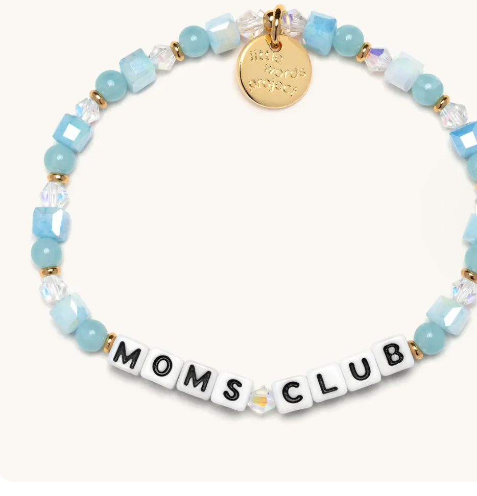 Moms Club Bracelet - Little Words Project