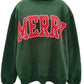 "MERRY" Polka-Dot Mock-Neck Sweatshirt: HUNTER GREEN