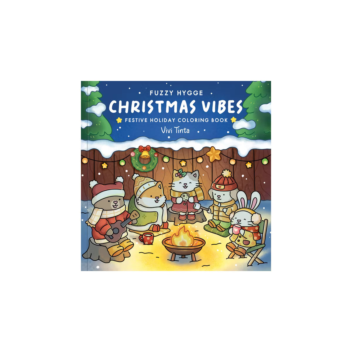 Fuzzy Hygge: Christmas Vibes Coloring Book - by Vivi Tinta (Paperback) - Ooly