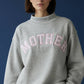 'MOTHER' Embroidered Mock Neck Sweatshirt : GREY/PINK