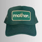 "Mother." Patch Trucker Hat- Forest Green