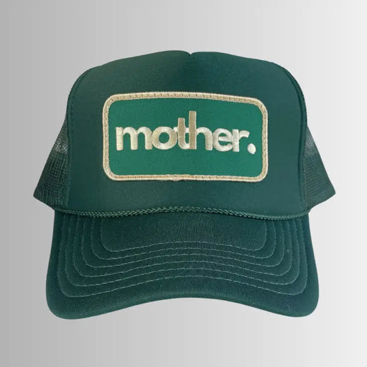 "Mother." Patch Trucker Hat- Forest Green