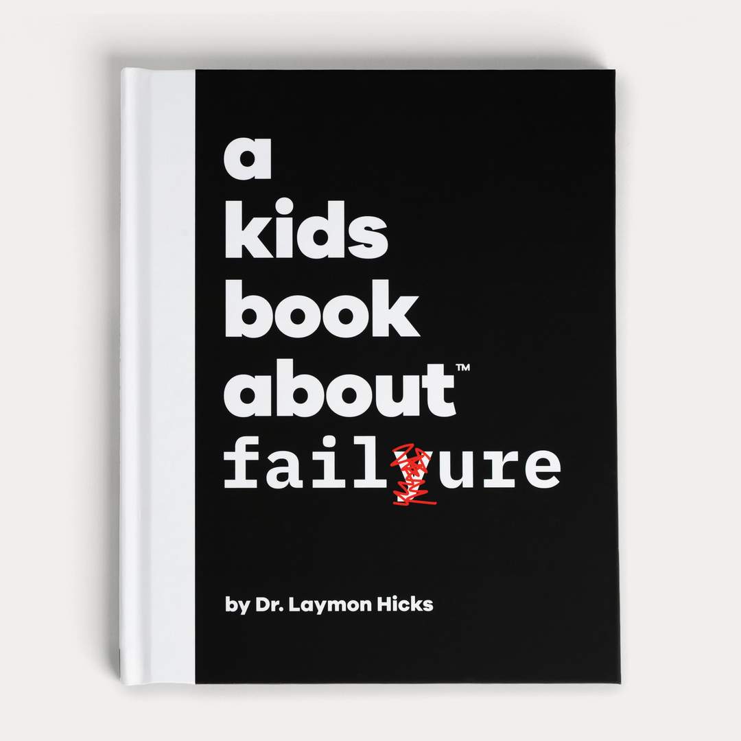 A Kids Book About Failure - a kids book about