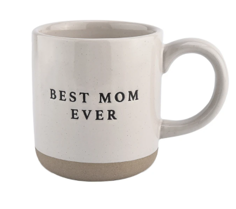 Best Mom Ever Coffee Mug - Sweet Water Decor