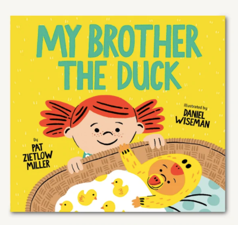 My Brother the Duck - Chronicle Books