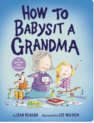 How To Babysit A Grandma Book - Penguin Random House