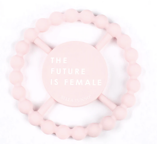 Happy Teether- The Future is Female