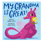 My Grandma Is Great! - Penguin Random House