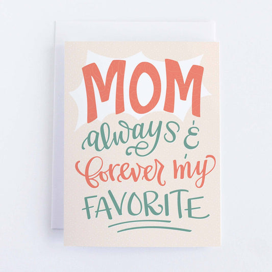 Mom, always and forever my favorite Mother's Day Card - Pedaller Designs